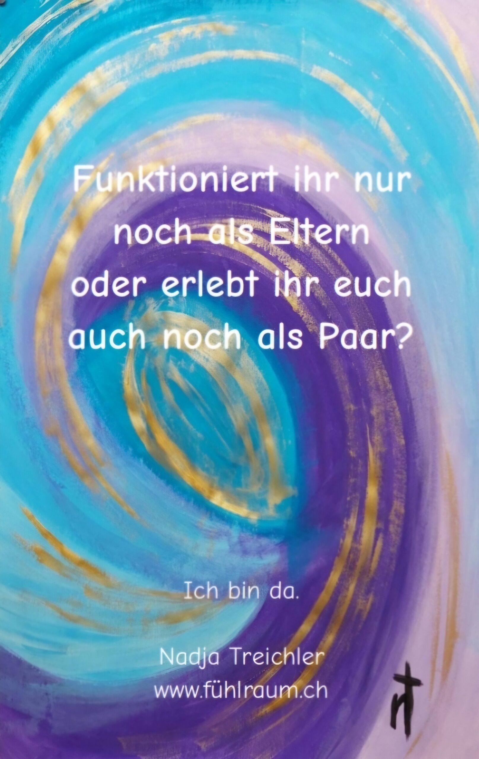 Funktioniert ihr nur noch als Eltern oder erlebt ihr euch auch noch als Paar?