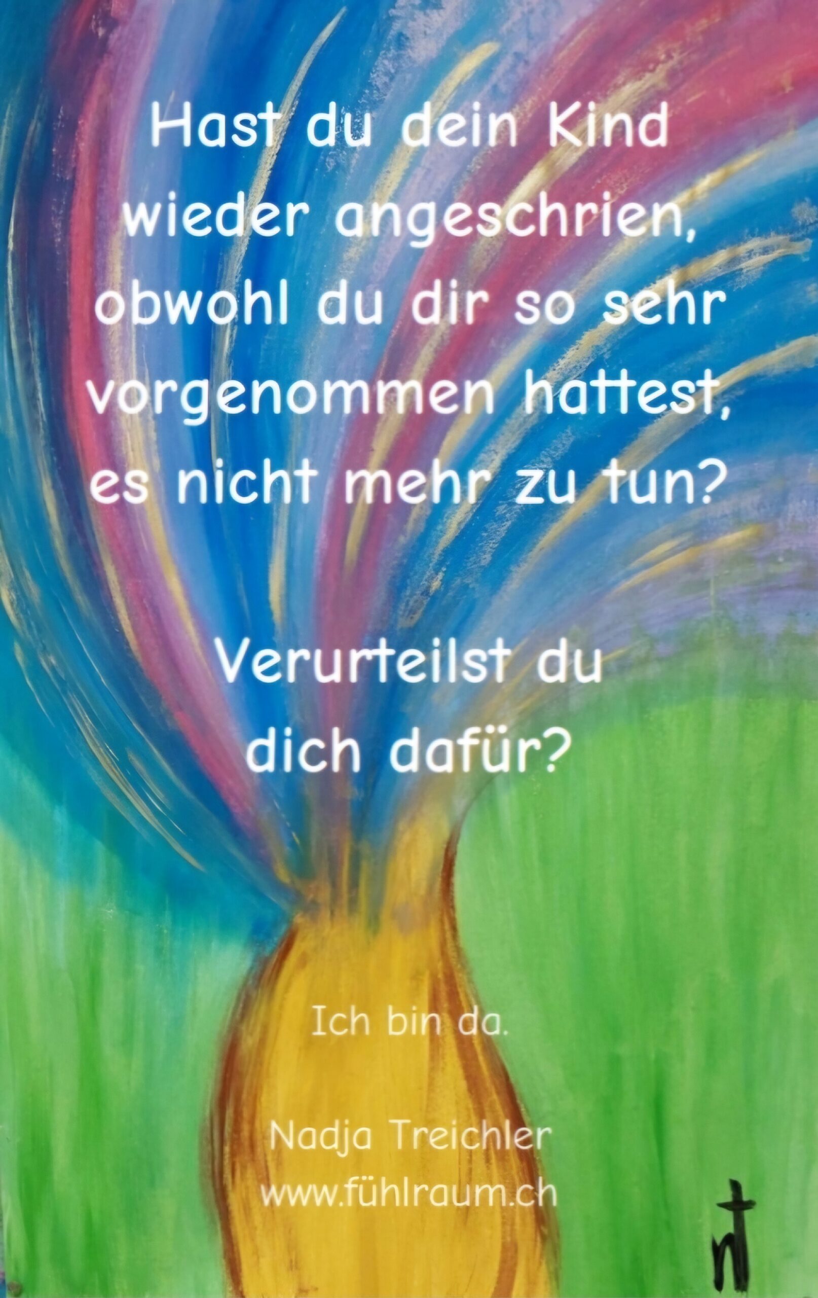 Hast du dein Kind wieder angeschrieb, obwohl du dir so sehr vorgenommen hattest, es nicht mehr zu tun? Verurteilst du dich dafür?